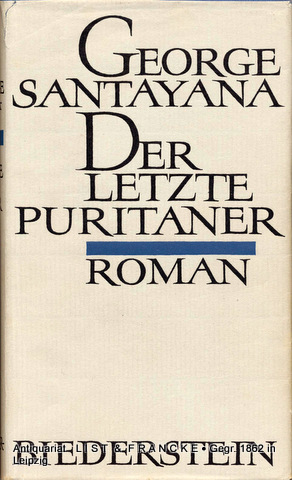 Der letzte Puritaner. Roman. Deutsch [aus dem Amerikanischen] von Luise Laporte und Gertrud Grote.
