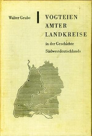 Vogteien, Ämter, Landkreise in der Geschichte Südwestdeutschlands. Nachwort »Vierzig Jahre Landkr...