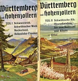 Württemberg und Hohenzollern. Teil I: Schwarzwald, Schwäbischer Wald, Neckarland, Hohenlohe-Frank...