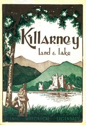 Killarney Land and Lake [Guide].