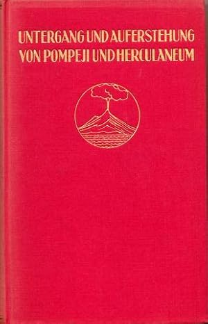 Untergang und Auferstehung von Pompeji und Herculaneum.