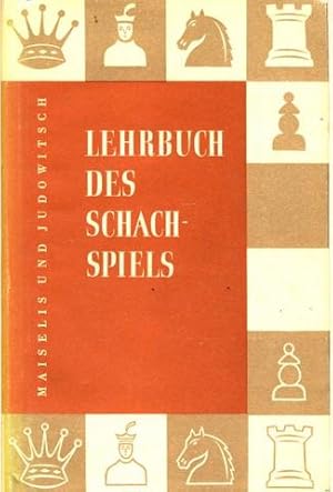 Lehrbuch des Schachspiels. Bearbeitung: Edith Keller. Autorisierte Übersetzung [aus dem Russische...