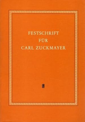 Festschrift für Carl Zuckmayer zu seinem 80. Geburtstag am 27. Dezember 1976. Hrsg. von der Lande...