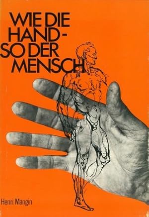 Wie die Hand so der Mensch [La Main, Portrait de l'Homme]. Deutsche Übersetzung aus dem Französis...