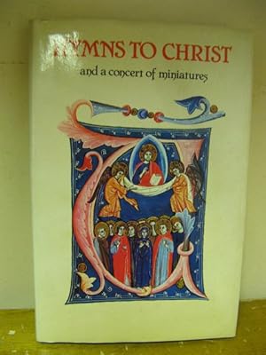 Seller image for Hymns to Christ and a Concert of Miniatures for sale by PsychoBabel & Skoob Books