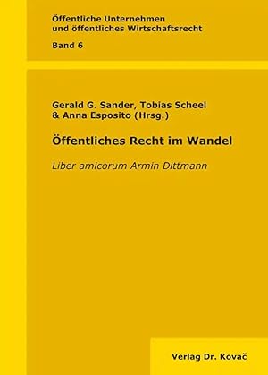 Imagen del vendedor de  ffentliches Recht im Wandel, Liber amicorum Armin Dittmann a la venta por Verlag Dr. Kovac GmbH