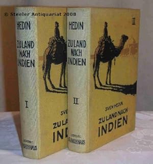 Zu Land nach Indien durch Persien, Seistan, Belutschistan. 2 Bände komplett.