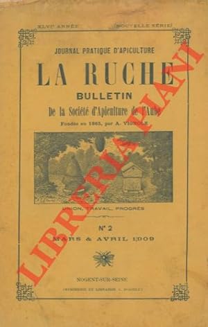 Journal pratique d'apiculture. La ruche. Bulletin de las Societè d'apiculture de l'Aube.