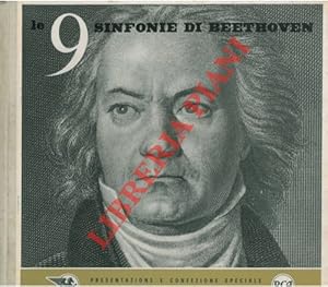 Le 9 sinfonie di Beethoven.