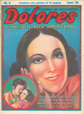 Dolores. L'infedele diva americana.