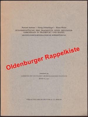 Bild des Verkufers fr Zusammenfhrung der Fragmente eines Meleager-Sarkophags in Frankfurt und Kassel: Archologisch-mineralogische Beweisfhrung - Andreae, Bernard/Oehlschlegel, Georg/Weber, Klaus zum Verkauf von Oldenburger Rappelkiste