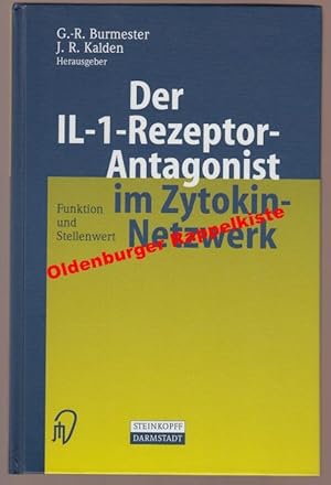 Immagine del venditore per Der IL-1-Rezeptor-Antagonist im Zytokin-Netzwerk:Funktion und Stellenwert - Burmester, Gerd-Rdiger (Hrsg) venduto da Oldenburger Rappelkiste