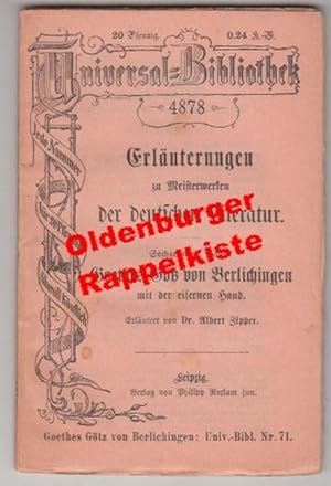 Goethes Götz von Berlichingen mit der eisernen Hand (= Erläuterungen zu Meisterwerken der deutsch...
