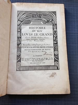 Seller image for Histoire Du Roy Louis Le Grand Par Les Mdailles, Emblmes, Devises, Jettons, Inscriptions, Armoiries, et Autres Monumens Publics for sale by Rossignol