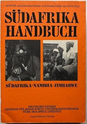 Bild des Verkufers fr Sdafrika - Handbuch. Sdafrika, Namibia und Zimbabwe. Politisches Lexikon. Aktion, Schule und Erwachsenenbildung. Hrsg.: Afrika - Aktionskomitee Afrika, Bielefeld. zum Verkauf von Antiquariat Lohmann