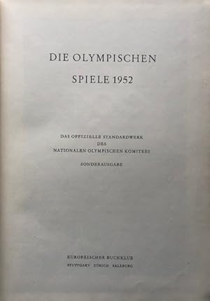 Die Olympischen Spiele 1952. Das offizielle Standardwerk des Nationalen Olympischen Komitees. Son...