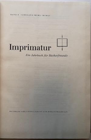 Imprimatur. Ein Jahrbuch für Bücherfreunde. Hrsg.: S. Buchenau. Bd. X, Jg. 1950-1951.