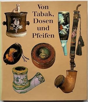 Bild des Verkufers fr Von Tabak, Dosen und Pfeifen. zum Verkauf von Antiquariat Lohmann