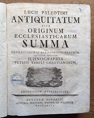 Antiquitatum sive originum ecclesiasticarum summa. Accessit noviter ichnographia veteris templi c...