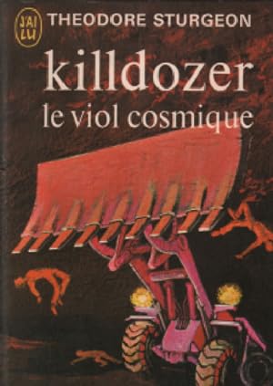 Killdozer le viol cosmique