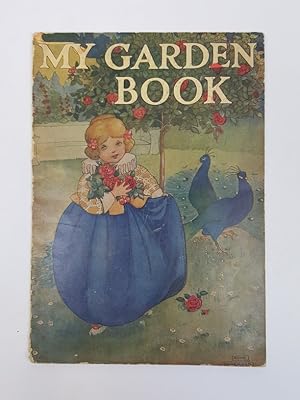 Imagen del vendedor de My Garden Book a la venta por Keoghs Books