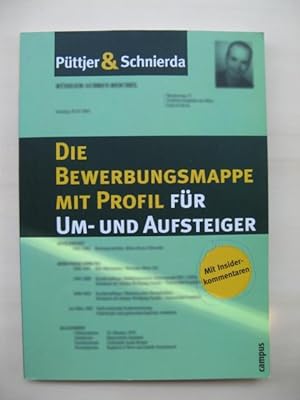 Imagen del vendedor de Die Bewerbungsmapper mit Profil fr Um- und Aufsteiger. a la venta por Antiquariat Steinwedel