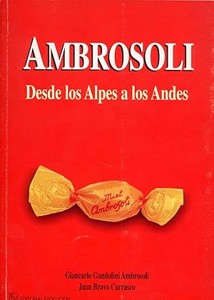 Ambrosoli. Desde los Alpes a los Andes