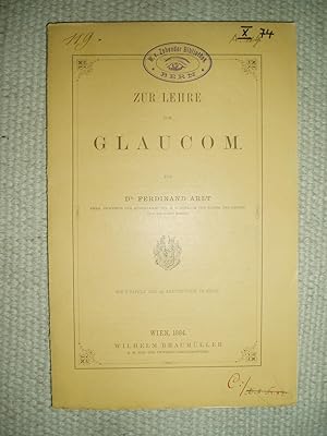Zur Lehre vom Glaucom