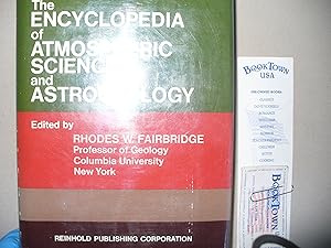 Imagen del vendedor de Encyclopedia of Atmospheric Sciences and Astrogeology; Earth Sciences Series, Vol. II a la venta por Thomas F. Pesce'