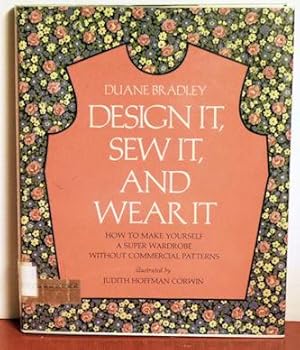 Imagen del vendedor de Design It, Sew it, And Wear It a la venta por Jans Collectibles: Vintage Books