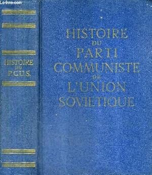 Seller image for HISTOIRE DU PARTI COMMUNISTE DE L'UNION SOVIETIQUE. for sale by Le-Livre