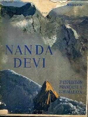 Imagen del vendedor de NANDA DEVI 3E EXPEDITION FRANCAISE A L'HIMALAYA. a la venta por Le-Livre