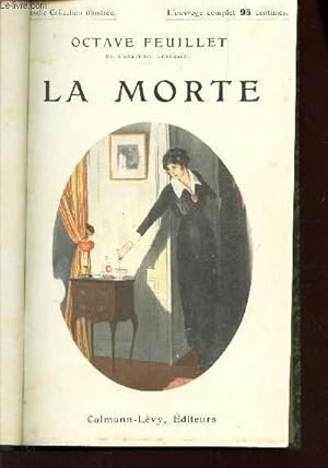 Image du vendeur pour LA MORTE / L'INSTITUTRICE DE PROVINCE / LES SOEURS VATARD / LA MATERNELLE. mis en vente par Le-Livre