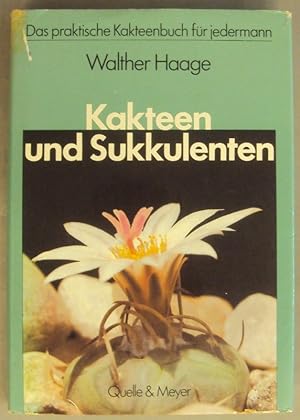 Seller image for Kakteen und Sukkulenten. for sale by Der Buchfreund
