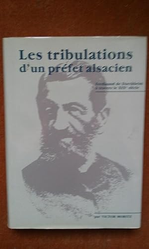 Les tribulations d'un préfet alsacien. Ferdinand de Durckeim à travers le XIXe siècle