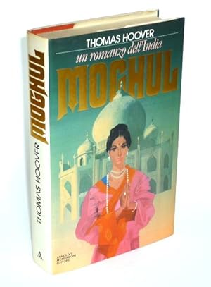 Seller image for Moghul - Un romanzo dell'India for sale by Studio Bibliografico di M.B.