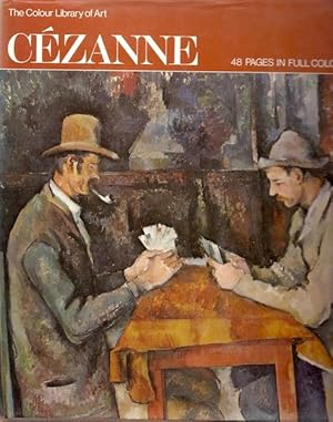 Cezanne (Colour Library of Art)