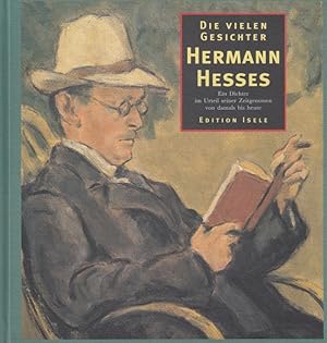 Imagen del vendedor de Die vielen Gesichter Hermann Hesses Ein Dichter im Urteil seiner Zeitgenossen von damals bis heute a la venta por Leipziger Antiquariat