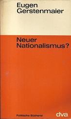 Seller image for Neuer Nationalismus? Von der Wandlung der Deutschen. for sale by Antiquariat Axel Kurta