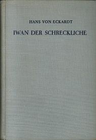 Imagen del vendedor de Iwan der Schreckliche. a la venta por Antiquariat Axel Kurta