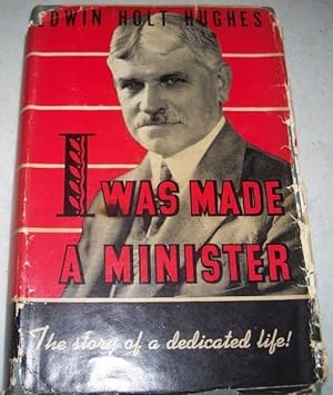 Seller image for I Was Made a Minister: An Autobiography for sale by Easy Chair Books