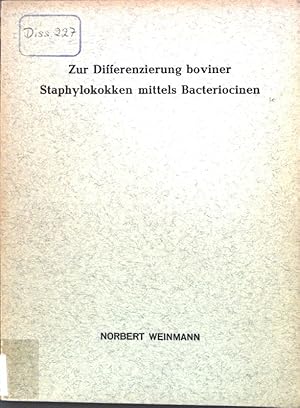 Seller image for Zur Differenzierung boviner Staphylokokken mittels Bacteriocinen; Inaugural-Dissertation. for sale by books4less (Versandantiquariat Petra Gros GmbH & Co. KG)