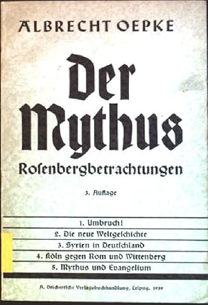 Bild des Verkufers fr Der Mythus: Rosenbergbetrachtungen zum Verkauf von books4less (Versandantiquariat Petra Gros GmbH & Co. KG)