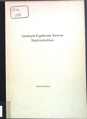 Bild des Verkufers fr Lysotypie-Ergebnisse boviner Staphylokokken; Inaugural-Dissertation. zum Verkauf von books4less (Versandantiquariat Petra Gros GmbH & Co. KG)