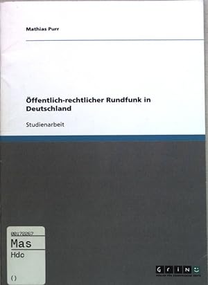 Seller image for ffentlich-rechtlicher Rundfunk in Deutschland; Studienarbeit. for sale by books4less (Versandantiquariat Petra Gros GmbH & Co. KG)