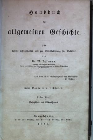 Bild des Verkufers fr Handbuch der allgemeinen Geschichte: ERSTER THEIL: Geschichte des Alterthums. zum Verkauf von books4less (Versandantiquariat Petra Gros GmbH & Co. KG)