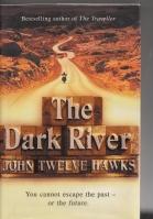 Seller image for Dark River: Book Two Of The Fourth Realm Trilogy for sale by COLD TONNAGE BOOKS