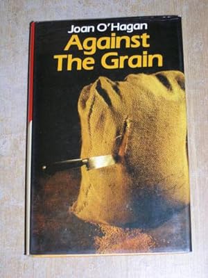 Seller image for Against The Grain for sale by Neo Books