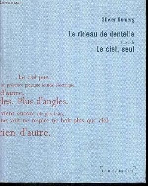 Image du vendeur pour LE RIDEAU DE DENTELLE SUIVI DE LE CIEL SEUL mis en vente par Le-Livre
