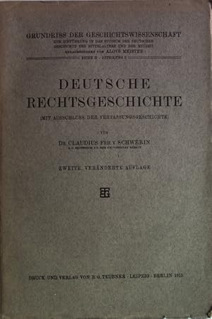 Bild des Verkufers fr Deutsche Rechtsgeschichte. (Mit Ausschluss der Verfassungsgeschichte). Grundriss der Geschichtswissenschaft: Reihe II, Abteilung 5. zum Verkauf von Antiquariat Bookfarm